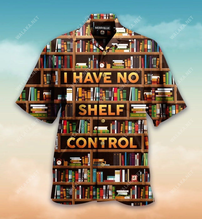 I Have No Self Control Book Lover Unisex Hawaiian Shirt