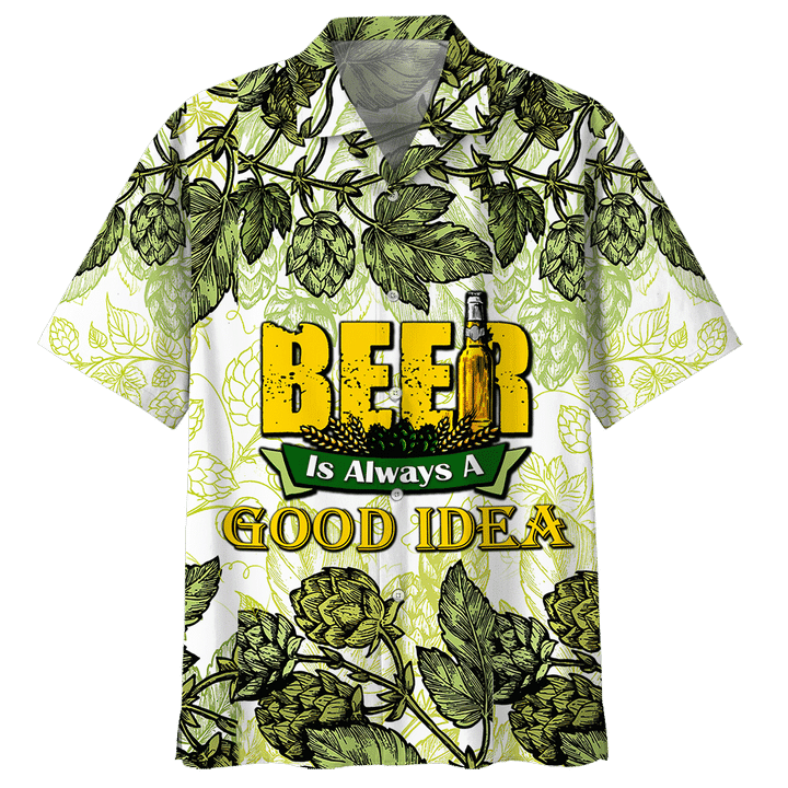 Beer Shirts - Beer Is Always A Good Idea Beer Hawaiian Shirt