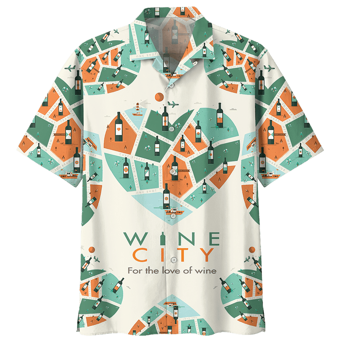 Wine Shirt - Wine Delivery For The Love Of Wine City Hawaiian Shirt