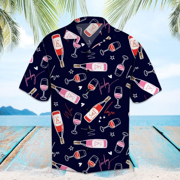 Wine Shirt - Love Friday Champaign With Special Wine Hawaiian Shirt